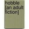 Hobble [An Adult Fiction] door Neale Sourna
