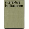 Interaktive Institutionen door Lennart Frickenschmidt