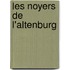 Les noyers de l'Altenburg