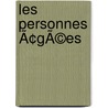 Les personnes Ã¢gÃ©es door Gwladys Gerold