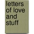 Letters of Love and Stuff
