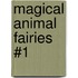 Magical Animal Fairies #1