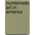 Numismatic Art in America