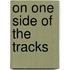 On One Side of the Tracks