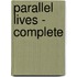 Parallel Lives - Complete