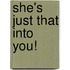 She's Just That Into You!