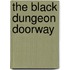 The Black Dungeon Doorway