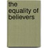 The Equality of Believers