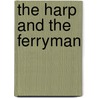 The Harp and the Ferryman door Professor Peter Roberts