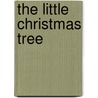 The Little Christmas Tree door Patricia Erickson