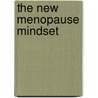 The New Menopause Mindset door Wanda T. Stevens Rn Ma Lmhc
