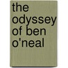 The Odyssey of Ben O'Neal by Theodore Taylor