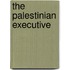 The Palestinian Executive