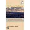 The Power of the Stranger door Theo N.M. Schuyt