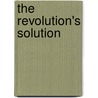 The Revolution's Solution door R.D. Rowpolo