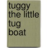 Tuggy the Little Tug Boat door Jr. James Hayes