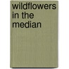 Wildflowers in the Median by Leonard Scovens