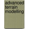 Advanced Terrain Modelling door Richard Windrow