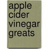 Apple Cider Vinegar Greats by Jo Franks