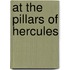 At the Pillars of Hercules