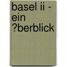Basel Ii - Ein �berblick by Andre Lampel