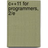 C++11 for Programmers, 2/E by Paul J. Deitel