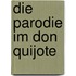 Die Parodie Im Don Quijote