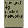 Epc and 4g Packet Networks door Magnus Olsson