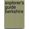 Explorer's Guide Berkshire door Lauren R. Stevens