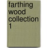 Farthing Wood Collection 1 door Colin Dann