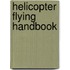 Helicopter Flying Handbook