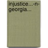 Injustice...-N- Georgia... by Paul J. Austin