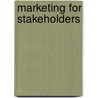 Marketing For Stakeholders door David Harris