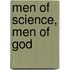 Men of Science, Men of God