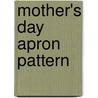 Mother's Day Apron Pattern door L. Abraham