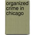 Organized Crime in Chicago