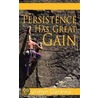 Persistence Has Great Gain door Joycelyn Dankwa
