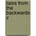 Tales from the Backwards Z