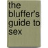 The Bluffer's Guide to Sex