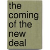 The Coming of the New Deal by Jr. Schlesinger