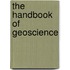 The Handbook of Geoscience