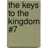 The Keys to the Kingdom #7 by Garth Nix