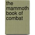 The Mammoth Book of Combat
