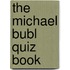 The Michael Bubl Quiz Book