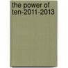 The Power of Ten-2011-2013 door More than 30 nursing leaders