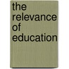 The Relevance of Education door Jerome Bruner