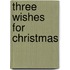 Three Wishes for Christmas