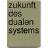 Zukunft Des Dualen Systems