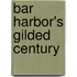 Bar Harbor's Gilded Century