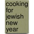 Cooking for Jewish New Year